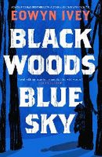 Abbildung von: Black Woods, Blue Sky - Tinder Press