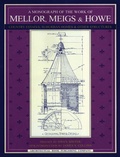 Cover: A Monograph of the Work of Mellor, Meigs, & Howe - Architectural Book Publishing