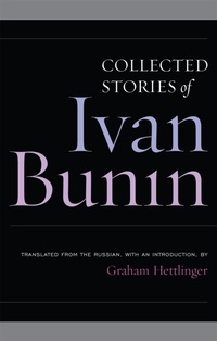 Enlarge image Cover: Collected Stories of Ivan Bunin - Ivan R. Dee