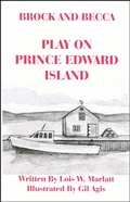 Cover: Brock and Becca - Play On Prince Edward Island (Brock and Becca Discover Canada, #9) - Books for Pleasure