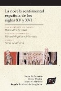 Cover: La novela sentimental espanola de los siglos XV y XVI (V. 1, PB) - Juan de La Cuesta-Hispanic Monographs