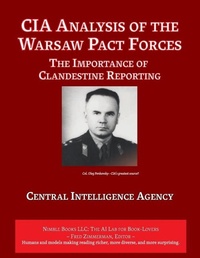 Enlarge image Cover: CIA Analysis of The Warsaw Pact Forces - Nimble Books