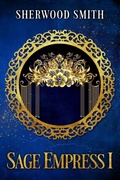 Cover: Sage Empress I - Book View Cafe