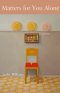 Cover: Matters for You Alone - Slant Books