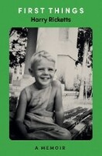 Enlarge image Cover: First Things - Te Herenga Waka University Press