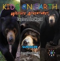 Cover: KIDS ON EARTH - Sun Bear - Cambodia - Senseipublishing.com