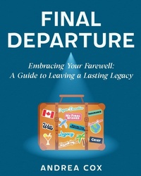 Abbildung von: Final Departure - Cox Compassionate Planning Concierge Ltd.