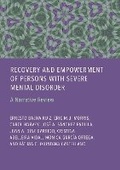 Cover: Recovery and Empowerment of Persons with Severe Mental Disorder - Ethics International Press Ltd