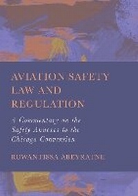 Abbildung von: Aviation Safety Law and Regulation - Ethics International Press Ltd