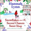 Cover: Snowflakes Over the Second Chances Sweet Shop - Boldwood Books Ltd