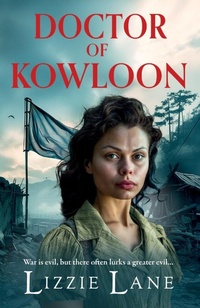 Abbildung von: Doctor of Kowloon - Boldwood Books Ltd