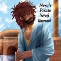 Cover: Nero's Pirate / Nerosi Khorsani - Michael Raymond Astle