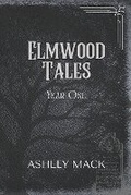 Cover: Elmwood Tales - Infinity Plus One