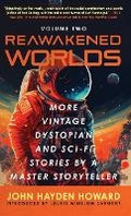 Cover: Reawakened Worlds - WildBlue Press