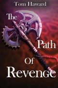 Cover: The Path of Revenge - Cinnabar Moth Publishing LLC