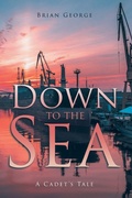 Cover: Down to the Sea - Leavitt Peak Press