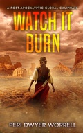Cover: Watch it Burn - Eupocalypse Books