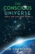Cover: The Conscious Universe - Aspire Publishing Hub, LLC