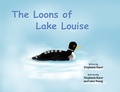 Cover: The Loons of Lake Louise - Book Publishing Pros