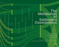 Cover: The Metabolism of Settlement Coexistences - Oro Editions