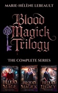 Cover: Blood Magick Trilogy - Beaches and Trails Publishing