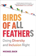 Cover: Birds of All Feathers: Doing Diversity and Inclusion Right - Michael Bach