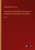 Cover: Structural and Systematic Conchology. An Introduction to the Study of the Mollusca - Outlook Verlag