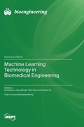 Cover: Machine Learning Technology in Biomedical Engineering - MDPI AG