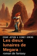 Cover: Les dieux lunaires de Megara : roman de fantasy - Alfredbooks