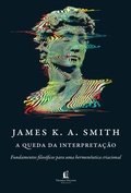 Cover: A queda da interpreta&ccedil;&atilde;o - Thomas Nelson Brasil