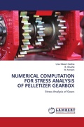Cover: Numerical Computation for Stress Analysis of Pelletizer Gearbox - LAP Lambert Academic Publishing