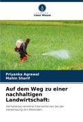 Cover: Auf dem Weg zu einer nachhaltigen Landwirtschaft - Verlag Unser Wissen