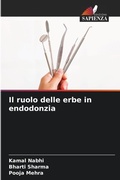 Cover: Il ruolo delle erbe in endodonzia - Edizioni Sapienza