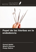 Cover: Papel de las hierbas en la endodoncia - Ediciones Nuestro Conocimiento