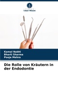 Cover: Die Rolle von Kraeutern in der Endodontie - Verlag Unser Wissen