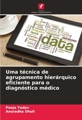 Cover: Uma tecnica de agrupamento hierarquico eficiente para o diagnostico medico - Edicoes Nosso Conhecimento