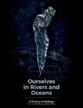 Cover: Ourselves in Rivers and Oceans - Wee Sparrow Poetry Press