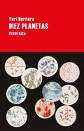 Cover: Diez planetas - Editorial Perif&eacute;rica