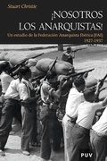 Cover: Nosotros los anarquistas - Publicacions de la Universitat de Val&egrave;ncia