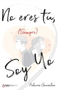 Bild: No eres tú (siempre) soy yo - Hakabooks