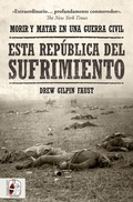 Cover: Esta Rep&uacute;blica del sufrimiento - Desperta Ferro Ediciones