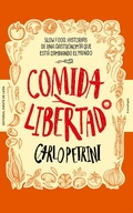 Cover: Comida y libertad - Editorial Diente de Le&oacute;n