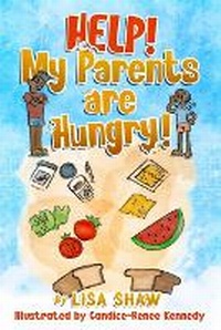 Enlarge image Cover: Help! My Parents Are Hungry! - Bambusparks Publishing