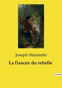 Abbildung von: La fianc?e du rebelle - Culturea