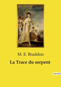 Abbildung von: La Trace du serpent - Culturea