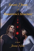 Cover: Simon's Dream of Tomorrow's Structure - Jeremy Howe