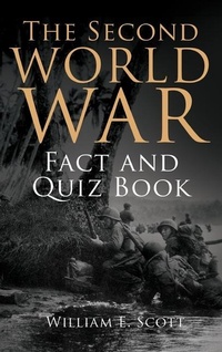 Enlarge image Cover: The Second World War Fact and Quiz Book - Darby Press
