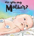 Cover: Are You My Mother? - Lori Brecto