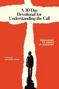 Cover: A 30-Day Devotional for Understanding the Call - NY Publishers