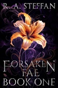 Cover: Forsaken Fae: Book One (Last Vampire World, #11) - Otherlove Publishing, LLC